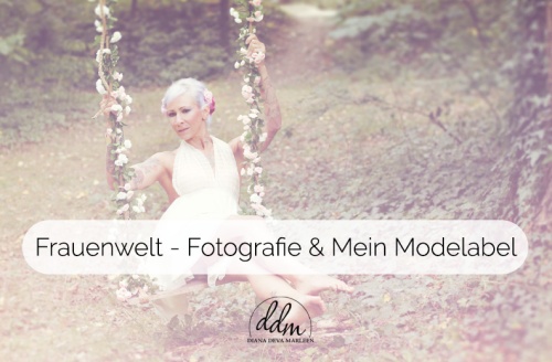 Fotografie Frauenwelt, wild woman art, Diana Deva Marleen, Modedesignerin, ganzheitliche Künstlerin Österreich